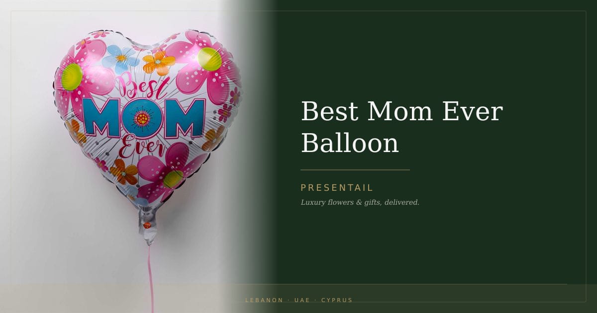 Best Mom Ever Balloon